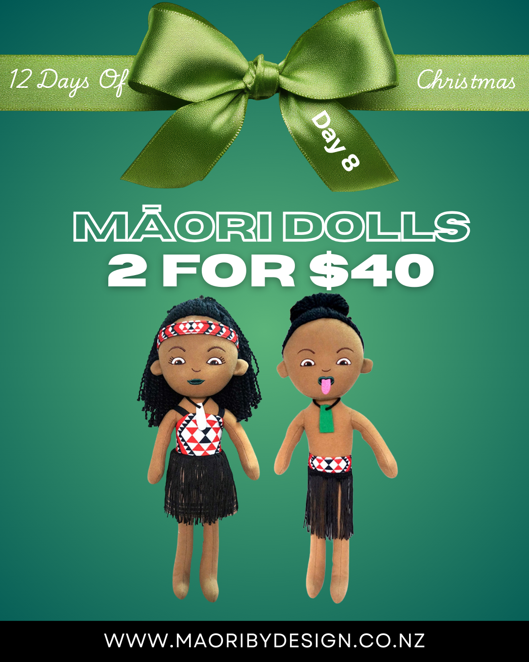 Day 8- Maori Dolls 2 for $40